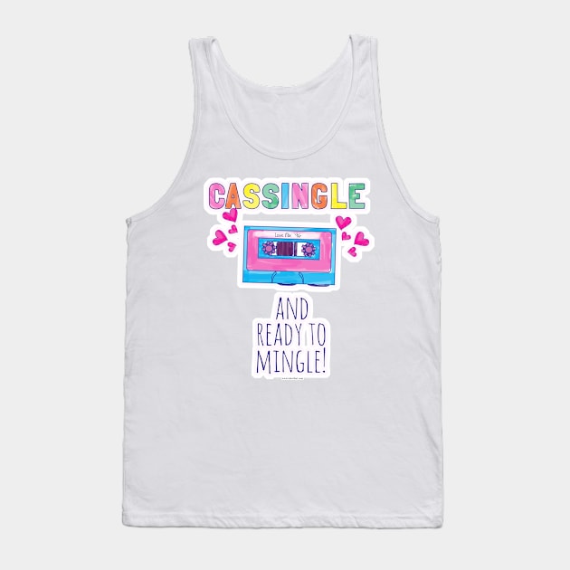 Cassingle and Mingle Tank Top by Tshirtfort